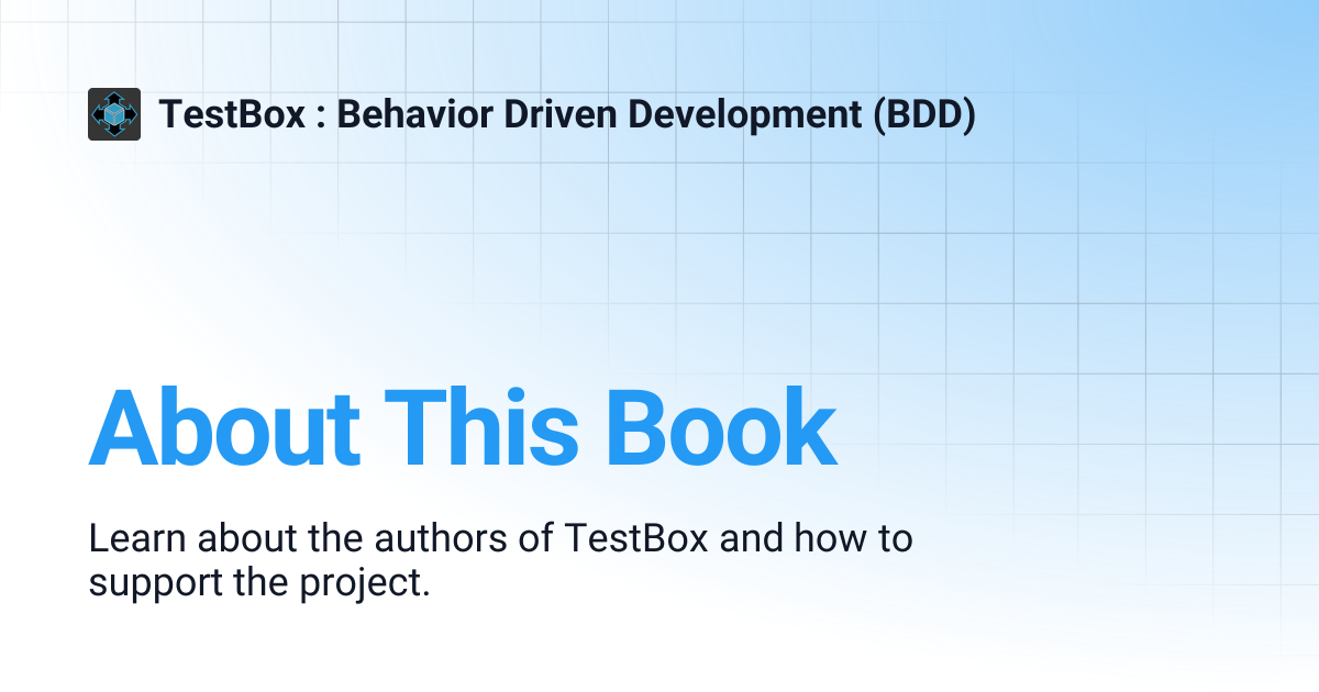 About This Book | TestBox : Behavior Driven Development (BDD)